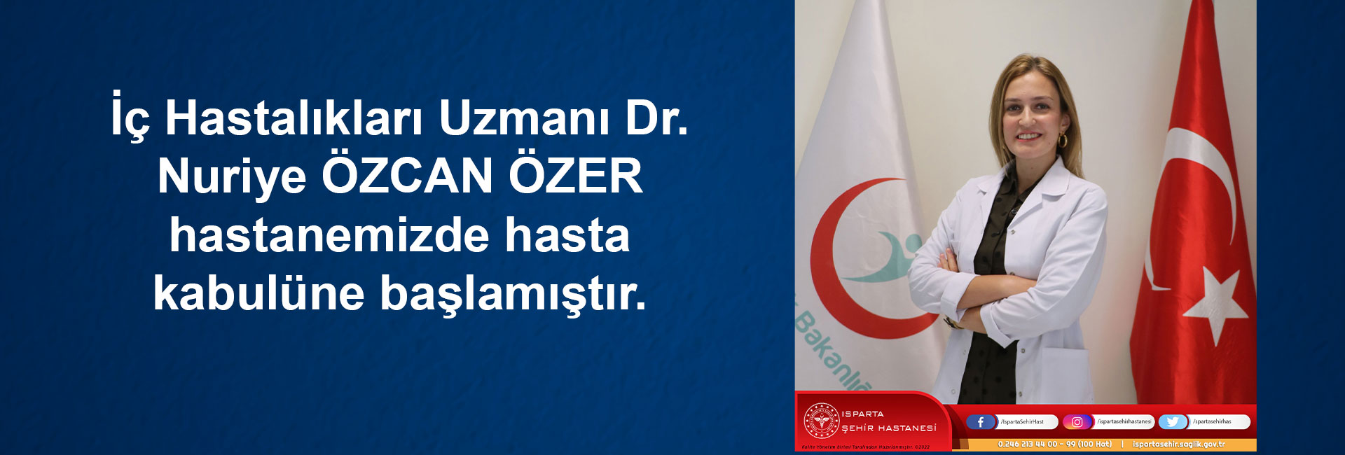 İç Hastalıkları Uzmanı Dr. Nuriye ÖZCAN ÖZER hastanemizde hasta kabulüne başlamıştır.